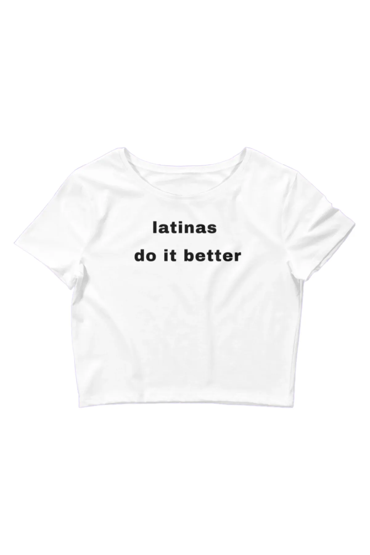 Latinas Do It Better Top (White)